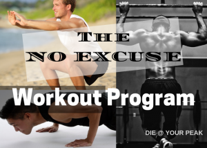 The No Excuse Workout Program